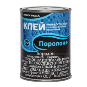 Клей универсальный водостойкий атмосферостойкий Рогнеда Поролон+ 0.75 л